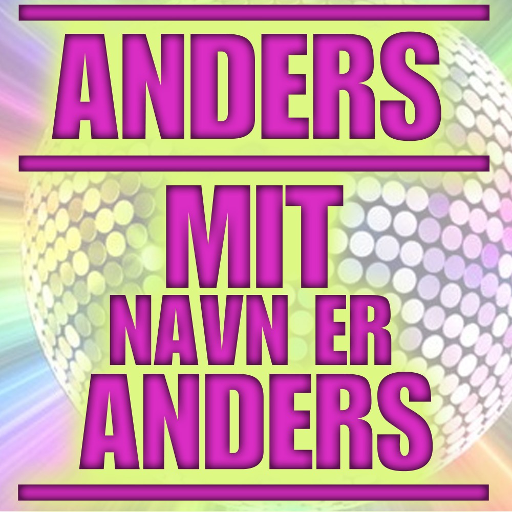 Mit navn er Anders (Panino remix)