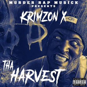 ดาวน์โหลดและฟังเพลง Harvest (Explicit) พร้อมเนื้อเพลงจาก Krimzon X