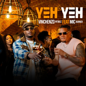 Album Yeh Yeh from Vinchenzo M'bale