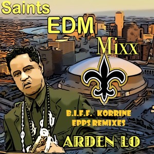 Arden Lo的專輯New Orleans Saints EDM Remix