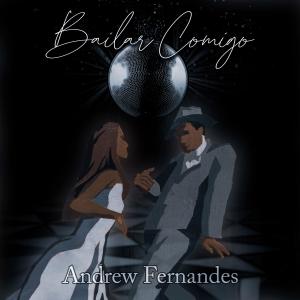 Listen to Bailar Comigo song with lyrics from Andrew Fernandes