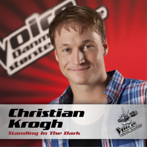 ดาวน์โหลดและฟังเพลง Standing In The Dark (Voice - Danmarks Største Stemme) พร้อมเนื้อเพลงจาก Christian Krogh