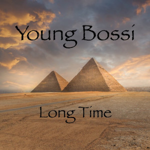 Album Long Time from Young Bossi
