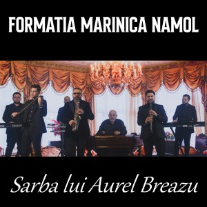 Album Sarba lui Aurel Breazu from Formatia Marinica Namol