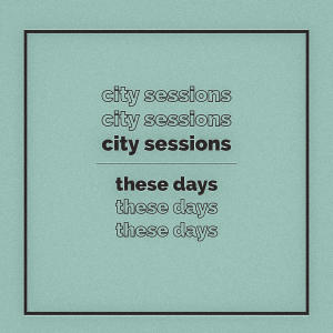 These Days (feat. Citycreed)