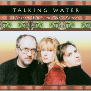 อัลบัม Western Winds On Celtic Shores ศิลปิน Talking Water