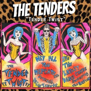 The Tenders的專輯Tender Twist
