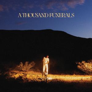 Anthony Russo的專輯A Thousand Funerals (Alternate Versions) [Explicit]