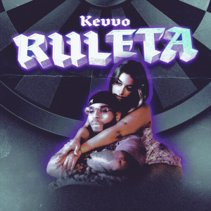KEVVO的专辑Ruleta (Explicit)