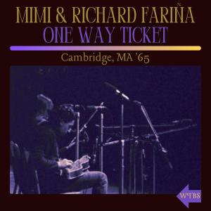 Mimi Farina的專輯One Way Ticket (Live)