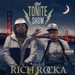 Ya Boy的專輯The Tonite Show with Rich Rocka (Explicit)