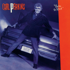 收聽Carl Perkins的Till I Couldn't Stand No More歌詞歌曲