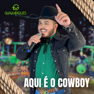 Gui Marques的專輯Aqui É o Cowboy