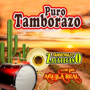 Tamborazo Zacatecano的專輯Puro Tamborazo