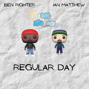 收聽Ben Righter的REGULAR DAY歌詞歌曲