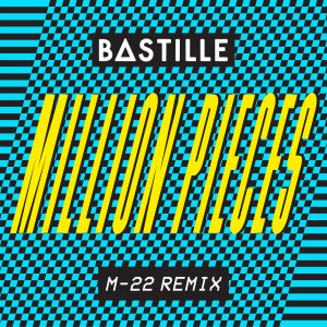收聽Bastille的Million Pieces (M-22 Remix)歌詞歌曲