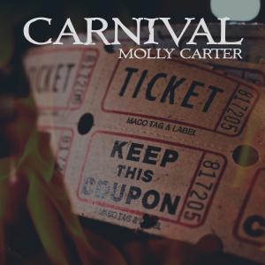 ดาวน์โหลดและฟังเพลง Carnival พร้อมเนื้อเพลงจาก Molly Carter