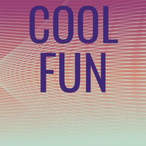 Album Cool Fun oleh Various