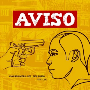 อัลบัม Aviso ศิลปิน 420 PRODUÇÕES
