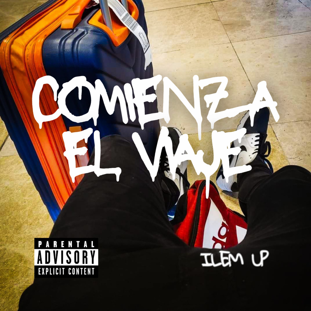 Comienza El Viaje (Explicit)