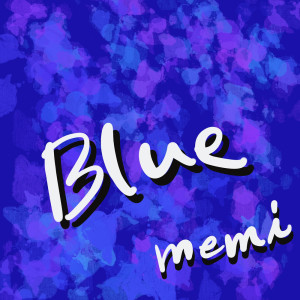 MEMI的专辑Blue