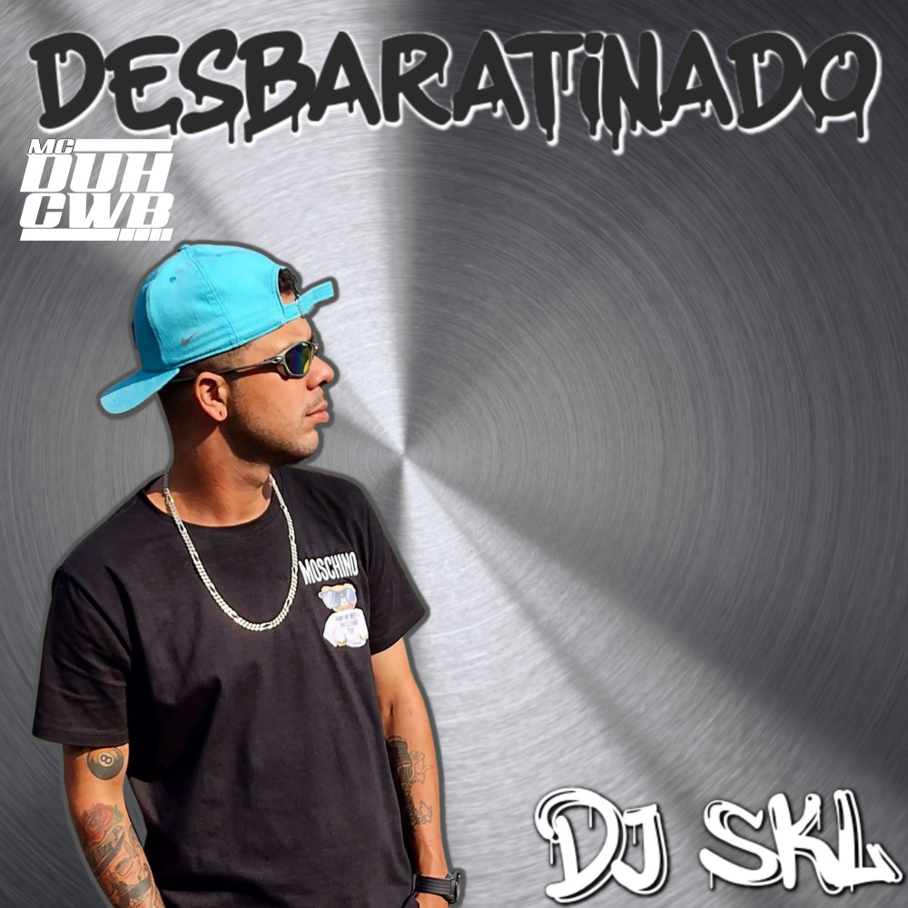 Desbaratinado (Explicit)
