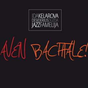 Ida Kelarova的專輯Aven Bachtale / Be Happy