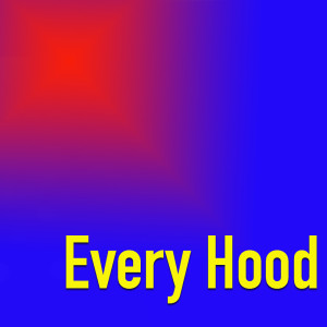 Listen to Every Hood (Explicit) song with lyrics from God-Father: Pt. III