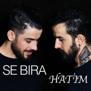 Dengarkan lagu Hatım nyanyian Se Bıra dengan lirik
