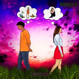 收聽Jeyda Bieletto的Connection歌詞歌曲