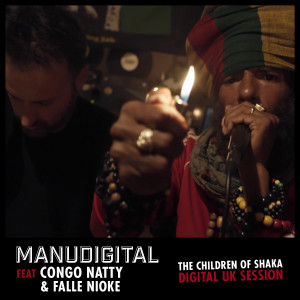 อัลบัม The Children of Shaka (Digital UK Session) ศิลปิน Manudigital