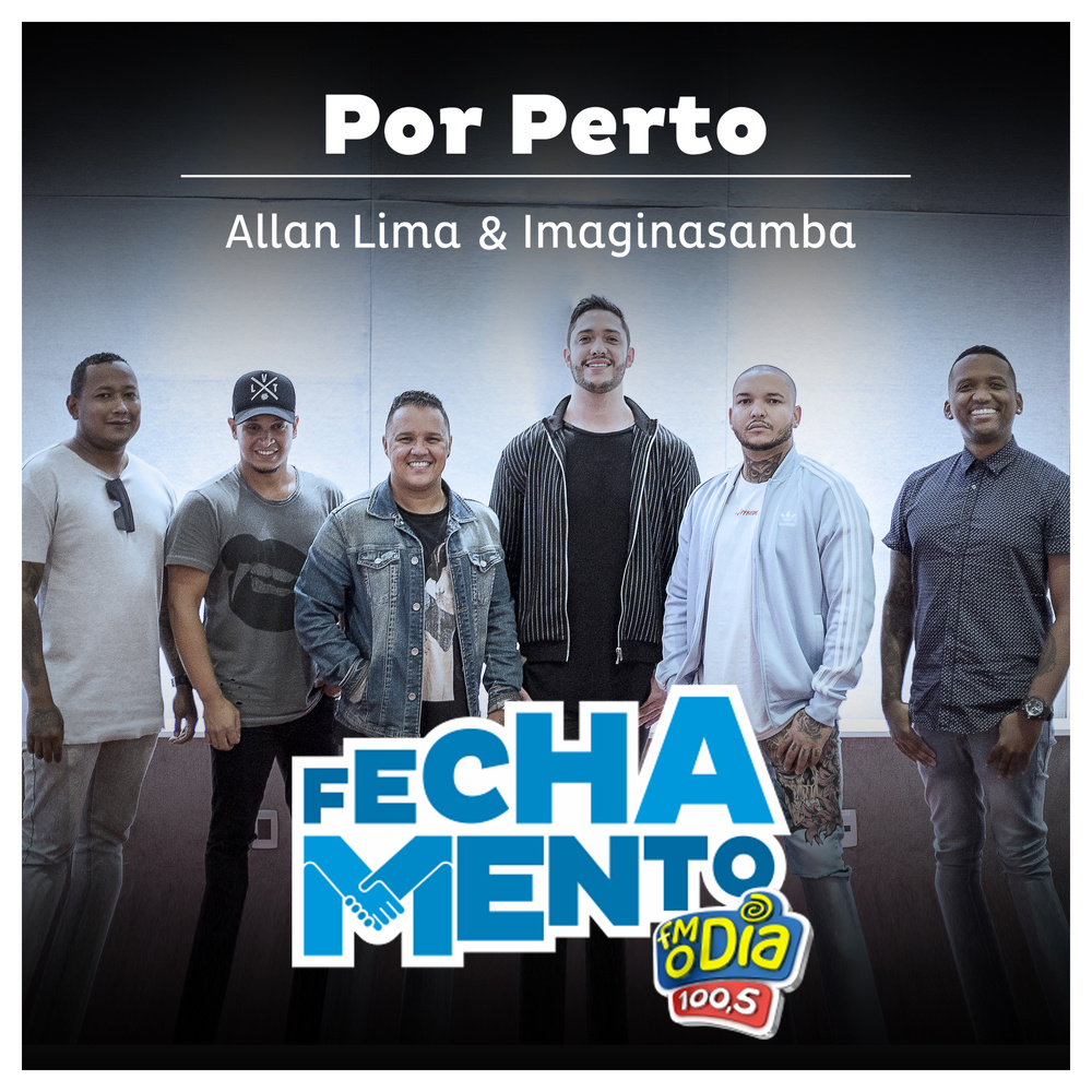 Por Perto (Fechamento)