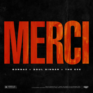 收聽B3nnaz的Merci (Explicit)歌詞歌曲