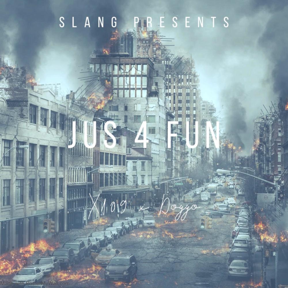Just 4 Fun (feat. X109) (Explicit)