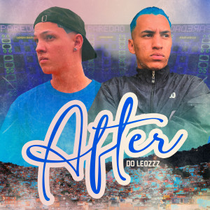 ดาวน์โหลดและฟังเพลง After do Leozzz พร้อมเนื้อเพลงจาก Leozzz