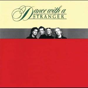 收聽Dance With A Stranger的Bow And Arrow歌詞歌曲