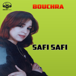 Bouchra的专辑Safi Safi