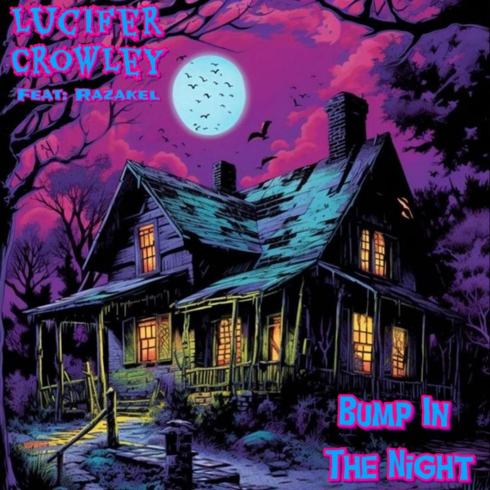 Bump In The Night (feat. Razakel) (Explicit)