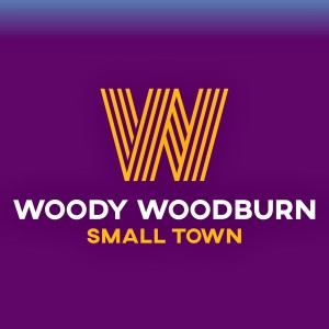 收聽Woody Woodburn的Small Town歌詞歌曲