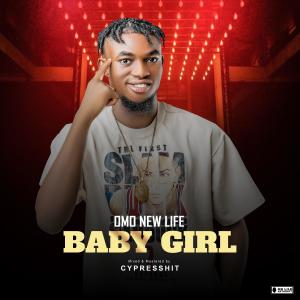 收聽Omo New Life的Baby girl歌詞歌曲