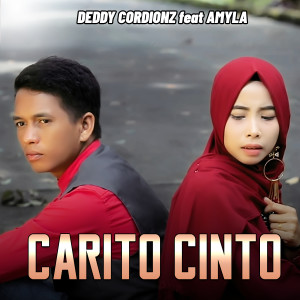 收听Deddy Cordion'z的CARITO CINTO歌词歌曲