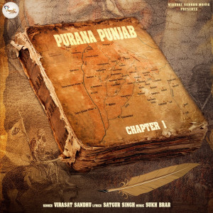 Listen to Purana Punjab Chapter 1 (Explicit) song with lyrics from Virasat Sandhu