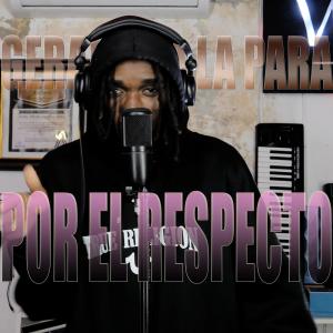 อัลบัม Por El Respecto (Geralquia La Para) (Radio Edit) [Explicit] ศิลปิน WlpMusic Studio