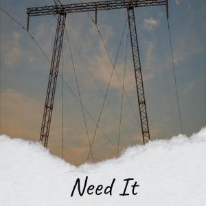 收听Irean Mite的Need It歌词歌曲