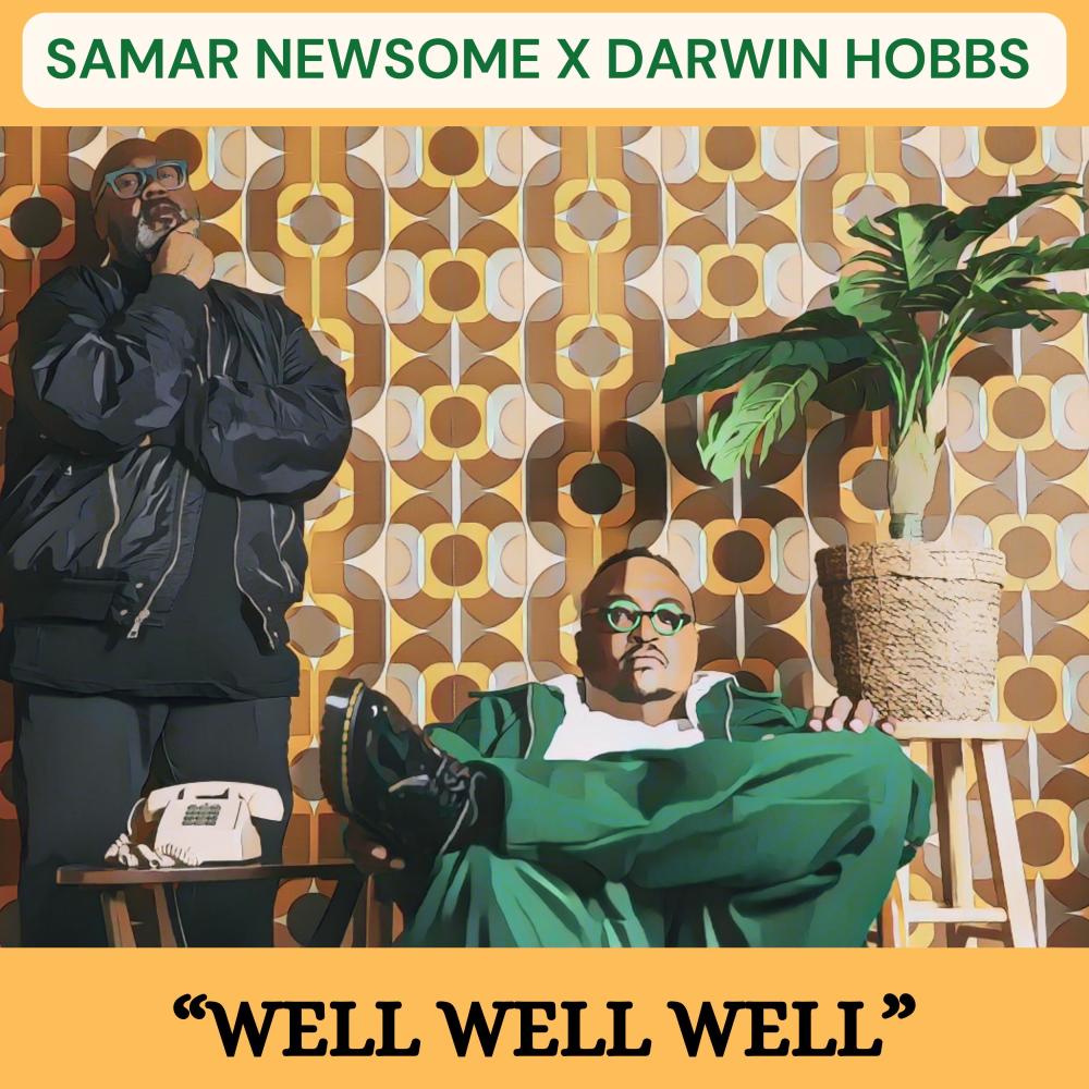 WELL WELL WELL (feat. Darwin Hobbs) (Radio Edit)