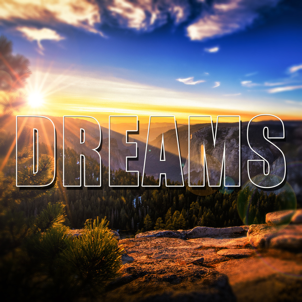 Dreams