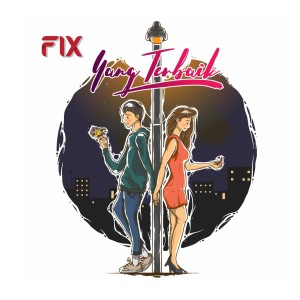Fix Indonesia的专辑Yang Terbaik