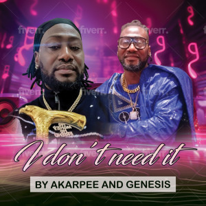 Akarpee的專輯I Don't Need It