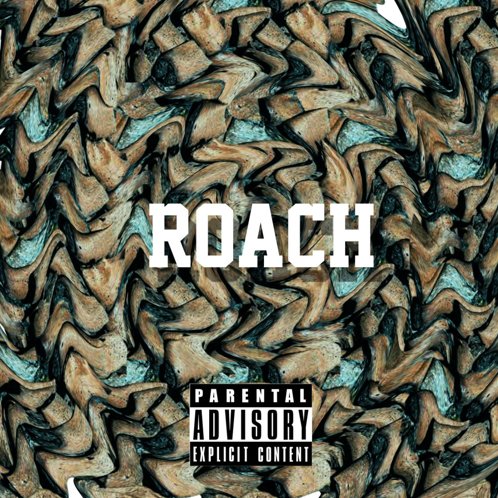 Roach (Explicit)
