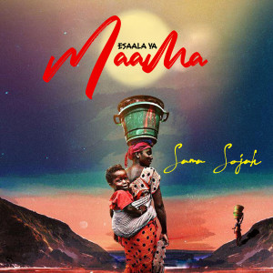 Album Esaala Ya Maama from Sama Sojah